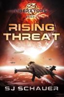 Rising Threat (Liberators Book 3)