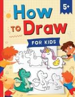 How to Draw for Kids