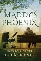 Maddy's Phoenix