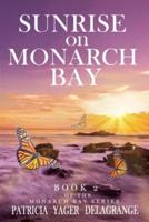 Sunrise on Monarch Bay