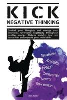 Kick Negative Thinking