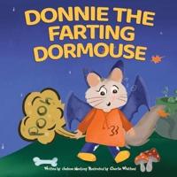 Donnie The Farting Dormouse: Halloween Farting Story For Kids