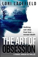 The Art of Obsession: A Frankie Johnson FBI Thriller