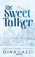 The Sweet Talker
