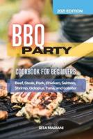 BBQ PARTY Cookbook for Beginners