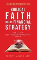 Biblical Faith Meets Financial Strategy