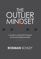 The Outlier Mindset