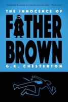 The Innocence of Father Brown (Warbler Classics)