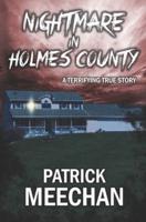 Nightmare in Holmes County