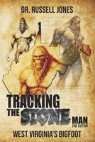 Tracking the Stone Man