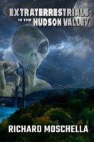 Extraterrestrials in the Hudson Valley