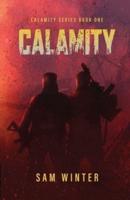 Calamity: (the Calamity Series, Book 1)