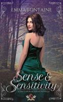 Sense & Sensitivity: A Once Upon Academy Novella