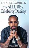 The Allure of Celebrity Dating
