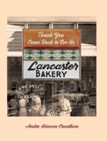 LANCASTER BAKERY: Thank you, Come Back to See Us