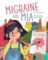 Migraine and Mia