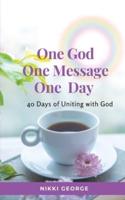 One God, One Message, One Day