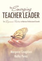 The Emerging Teacher Leader