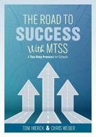 The Road to Success With MTSS