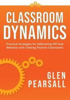 Classroom Dynamics