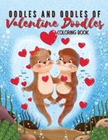 Oodles and Oodles of Valentine Doodles: A Coloring Book