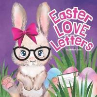 Easter Love Letters