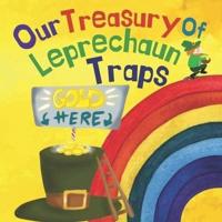 Our Treasury of Leprechaun Traps