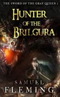 Hunter of the Brilgura