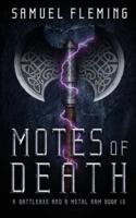 Motes of Death