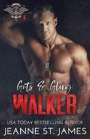 Guts and Glory - Walker
