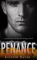 Penance: A Good Men Doing Bad Things Novel
