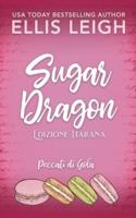 Sugar Dragon: Amori E Avventure A Kinship Cove