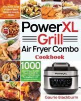 PowerXL Grill Air Fryer Combo Cookbook