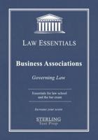 Business Associations, Law Essentials: Governing Law for Law School and Bar Exam Prep