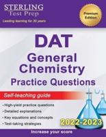 Sterling Test Prep DAT General Chemistry Practice Questions: High Yield DAT General Chemistry Questions