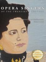 Opera Singers of the Twentieth Century