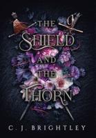 The Shield and the Thorn