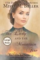 The Lady and the Mountain Fire