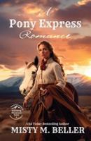 A Pony Express Romance