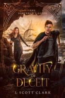 Gravity of Deceit: The Sorcerer's Guide