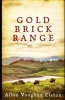 Gold Brick Range