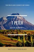 1 Peter (The Proclaim Commentary Series)
