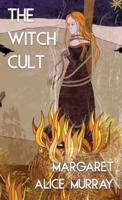The Witch Cult (Jabberwoke Pocket Occult)