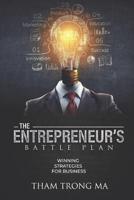 The Entrepreneur's Battle Plan