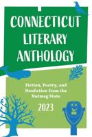 Connecticut Literary Anthology 2023