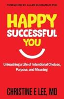 Happy Successful You
