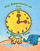 The Adventures of Zippy And Elly: In Rhyme Time