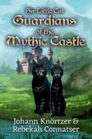 Guardians of the Mythic Castle