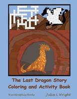 The Last Dragon Story Coloring and Activity Book