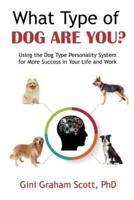 What Type of Dog Are You?